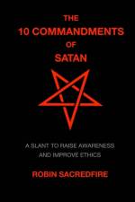 10 Commandments of Satan af Robin Sacredfire