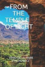 From the Temple of Light af Zeno de la Mare Stachowicz