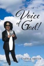 Listening For the Voice of God! af Cynthia Burton