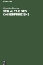 Der Altar Des Kaiserfriedens af Victor Gardthausen