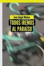 Todos iremos al paraiso af Jose Angel Manas Hernandez