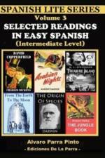 Selected Readings In Easy Spanish Vol 3 af Alvaro Parra Pinto