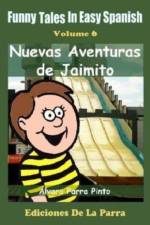 Funny Tales in Easy Spanish Volume 6 af Alvaro Parra Pinto