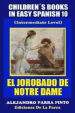 Childrens Books In Easy Spanish 10 af Alejandro Parra Pinto