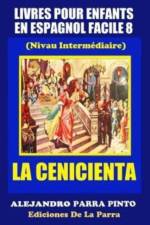 Livres Pour Enfants En Espagnol Facile 8 af Alejandro Parra Pinto