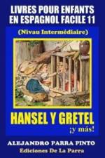 Livres Pour Enfants En Espagnol Facile 11 af Alejandro Parra Pinto