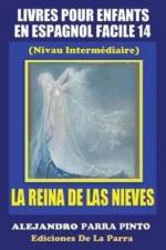 Livres Pour Enfants En Espagnol Facile 14 af Alejandro Parra Pinto
