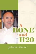A Bone And H20 af Johann Schuster