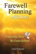 Farewell Planning With Love af Linda McDonald
