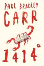 1414 Degrees af Paul Bradley Carr