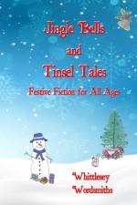 Jingle Bells and Tinsel Tales af Whittlesey Wordsmiths