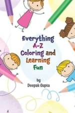 Everything A-Z Coloring and Learning Fun af Deepak Gupta