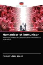 Humaniser et immuniser af Hernán López López