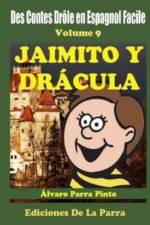 Des Contes Drole en Espagnol Facile Volume 9 af Alvaro Parra Pinto