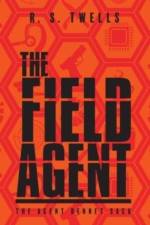 The Field Agent af R S Twells