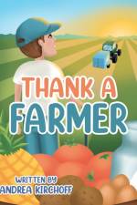 Thank a Farmer af Andrea Kirchoff