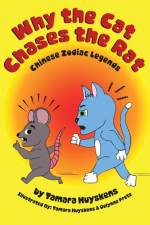 Why the Cat Chases the Rat af Tamara Huyskens
