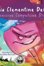Ophelia Clementine Delarose has Obsessive Compulsive Disorder af Jordyn Croft