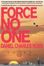 Force No One af Daniel Charles Ross