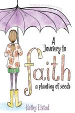 Journey to Faith af Kathy Elstad