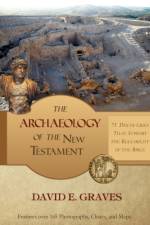 Archaeology of the New Testament af David E Graves