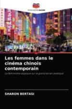 Les femmes dans le cinema chinois contemporain af Sharon Bertasi