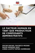 Facteur Humain En Tant Que Producteur de Composants Administratifs af Linda Lilieth Tapias Zambrano