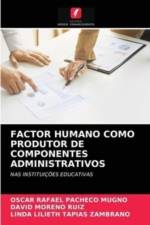 Factor Humano Como Produtor de Componentes Administrativos af David Moreno Ruiz