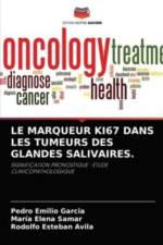 Marqueur Ki67 Dans Les Tumeurs Des Glandes Salivaires. af Rodolfo Esteban Avila