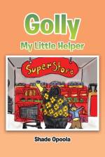 Golly My Little Helper af Shade Opoola