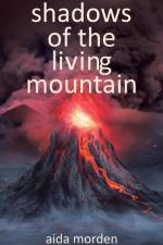 Shadows of the Living Mountain af Aida Morden