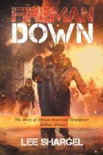 Fireman Down af Lee Shargel