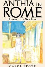 Anthia in Rome af Carol Fegte