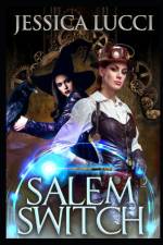 Salem Switch af Jessica Lucci