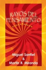 Rayos del pensamiento af Miguel Sanfiel