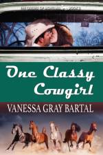 One Classy Cowgirl af Vanessa Gray Bartal