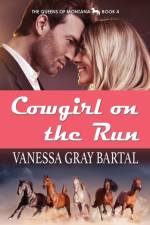 Cowgirl On The Run af Vanessa Gray Bartal