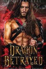 Dragon Betrayed af Ophelia Bell