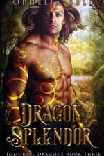 Dragon Splendor af Ophelia Bell