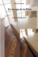 En marge de la Bible af Michel Théron