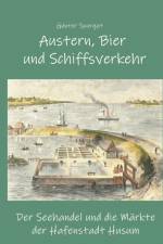 Austern, Bier und Schiffsverkehr af Günter Spurgat