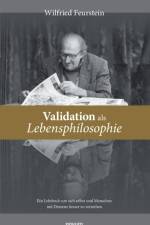 Validation als Lebensphilosophie af Wilfried Feurstein
