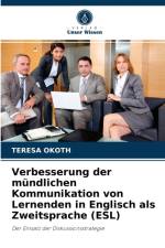 Verbesserung der mundlichen Kommunikation von Lernenden in Englisch als Zweitsprache (ESL) af Teresa Okoth