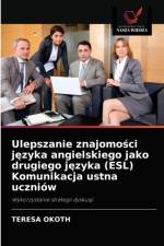 Ulepszanie znajomości języka angielskiego jako drugiego języka (ESL) Komunikacja ustna uczniow af Teresa Okoth