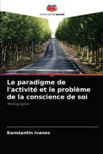 paradigme de l'activite et le probleme de la conscience de soi af Konstantin Ivanov
