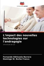 L'impact des nouvelles technologies sur l'andragogie af Fernando Odriozola Barrera