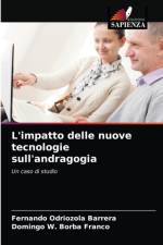 L'impatto delle nuove tecnologie sull'andragogia af Fernando Odriozola Barrera