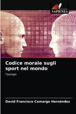 Codice morale sugli sport nel mondo af David Francisco Camargo Hernández