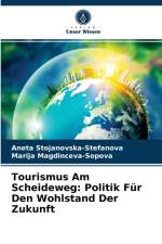 Tourismus Am Scheideweg af Aneta Stojanovska-Stefanova