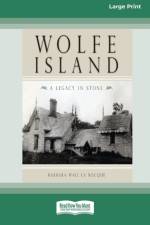 Wolfe Island af Barbara Wall La Rocque